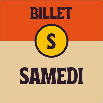 BILLET SAMEDI